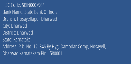 State Bank Of India Hosayellapur Dharwad Branch, Branch Code 007964 & IFSC Code Sbin0007964