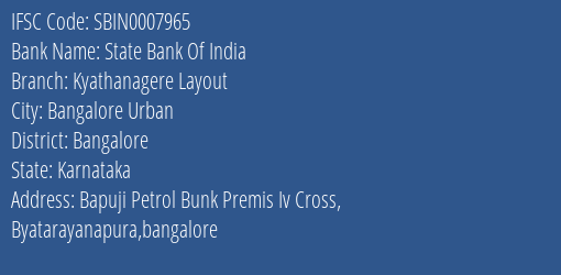 State Bank Of India Kyathanagere Layout Branch Bangalore IFSC Code SBIN0007965