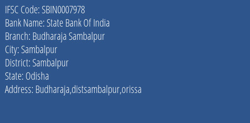 State Bank Of India Budharaja Sambalpur Branch Sambalpur IFSC Code SBIN0007978
