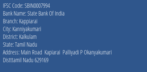 State Bank Of India Kappiarai Branch Kalkulam IFSC Code SBIN0007994