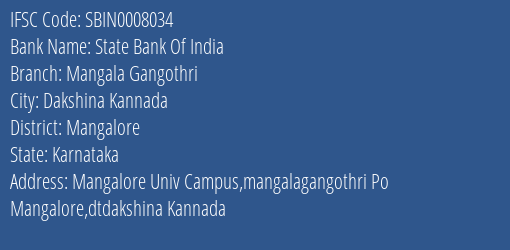 State Bank Of India Mangala Gangothri Branch, Branch Code 008034 & IFSC Code Sbin0008034