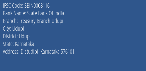State Bank Of India Treasury Branch Udupi Branch Udupi IFSC Code SBIN0008116