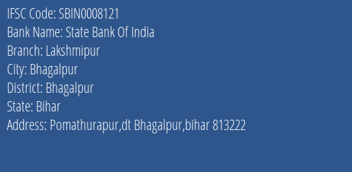 IFSC Code sbin0008121 of State Bank Of India Lakshmipur Branch