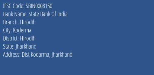 State Bank Of India Hirodih Branch Hirodih IFSC Code SBIN0008150