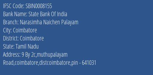 State Bank Of India Narasimha Naichen Palayam Branch Coimbatore IFSC Code SBIN0008155