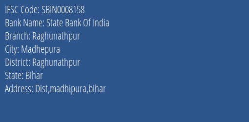 State Bank Of India Raghunathpur Branch Raghunathpur IFSC Code SBIN0008158