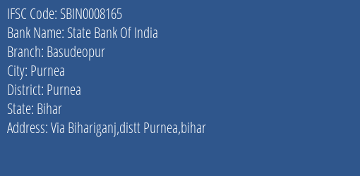 State Bank Of India Basudeopur Branch Purnea IFSC Code SBIN0008165