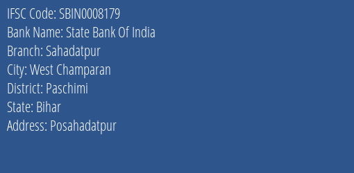 State Bank Of India Sahadatpur Branch Paschimi IFSC Code SBIN0008179