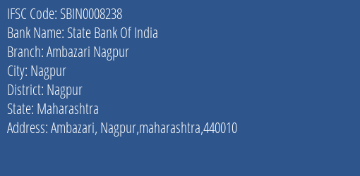 State Bank Of India Ambazari Nagpur Branch Nagpur IFSC Code SBIN0008238