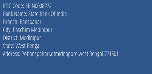 State Bank Of India Banspahari Branch Medinipur IFSC Code SBIN0008272