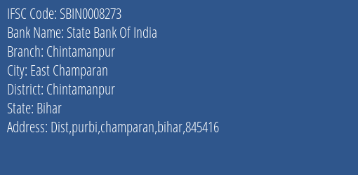 State Bank Of India Chintamanpur Branch Chintamanpur IFSC Code SBIN0008273