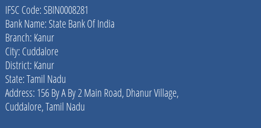 State Bank Of India Kanur Branch Kanur IFSC Code SBIN0008281