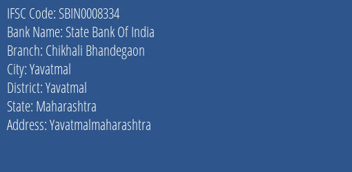 State Bank Of India Chikhali Bhandegaon Branch IFSC Code