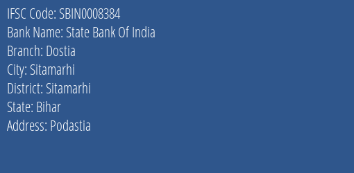 State Bank Of India Dostia Branch Sitamarhi IFSC Code SBIN0008384