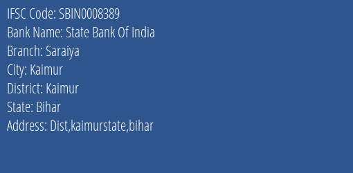 State Bank Of India Saraiya Branch Kaimur IFSC Code SBIN0008389