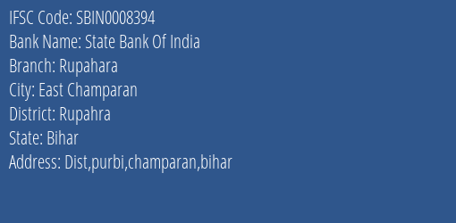 State Bank Of India Rupahara Branch Rupahra IFSC Code SBIN0008394