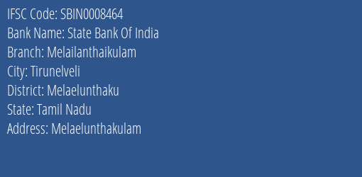 State Bank Of India Melailanthaikulam Branch Melaelunthaku IFSC Code SBIN0008464