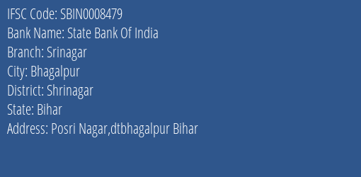 State Bank Of India Srinagar Branch Shrinagar IFSC Code SBIN0008479