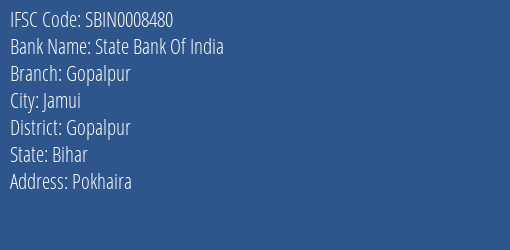 State Bank Of India Gopalpur Branch Gopalpur IFSC Code SBIN0008480