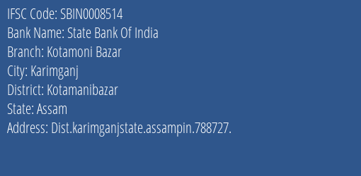 State Bank Of India Kotamoni Bazar Branch Kotamanibazar IFSC Code SBIN0008514