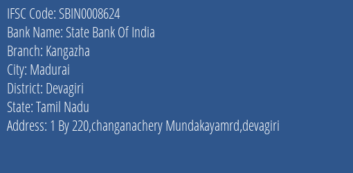 State Bank Of India Kangazha Branch Devagiri IFSC Code SBIN0008624