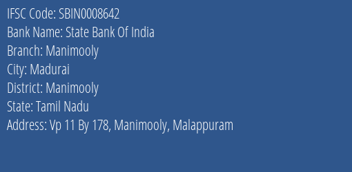 State Bank Of India Manimooly Branch Manimooly IFSC Code SBIN0008642