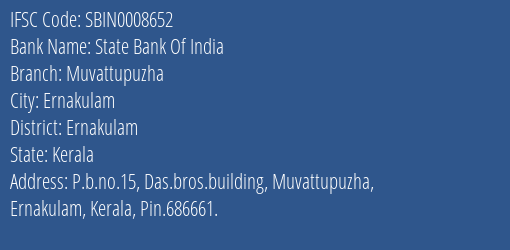 State Bank Of India Muvattupuzha Branch, Branch Code 008652 & IFSC Code Sbin0008652