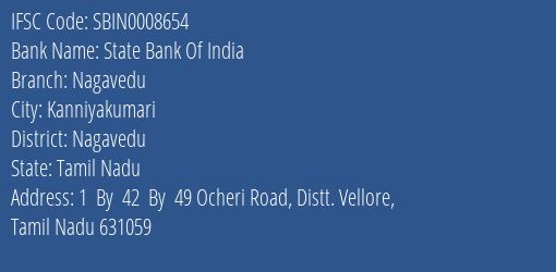 State Bank Of India Nagavedu Branch Nagavedu IFSC Code SBIN0008654