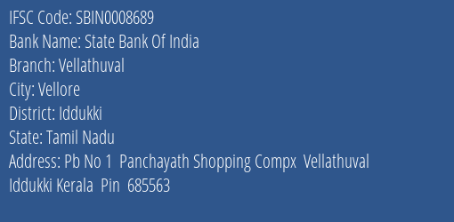 State Bank Of India Vellathuval Branch Iddukki IFSC Code SBIN0008689