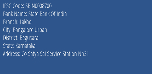 State Bank Of India Lakho Branch Begusarai IFSC Code SBIN0008700