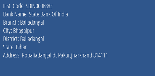 State Bank Of India Baliadangal Branch Baliadangal IFSC Code SBIN0008883