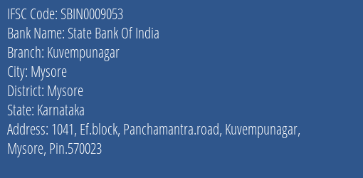 State Bank Of India Kuvempunagar Branch Mysore IFSC Code SBIN0009053
