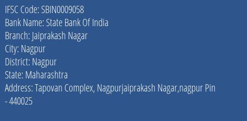 State Bank Of India Jaiprakash Nagar Branch Nagpur IFSC Code SBIN0009058
