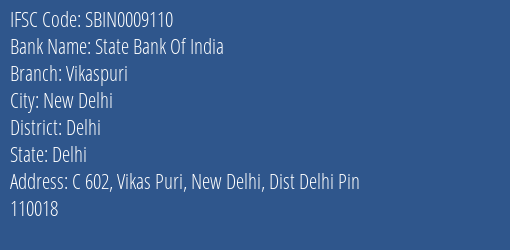 State Bank Of India Vikaspuri Branch Delhi IFSC Code SBIN0009110