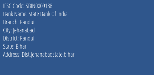 State Bank Of India Pandui Branch Pandui IFSC Code SBIN0009188