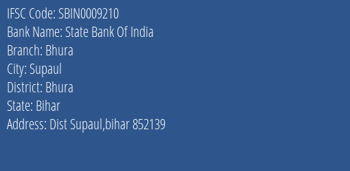 State Bank Of India Bhura Branch Bhura IFSC Code SBIN0009210