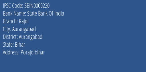State Bank Of India Rajoi Branch Aurangabad IFSC Code SBIN0009220