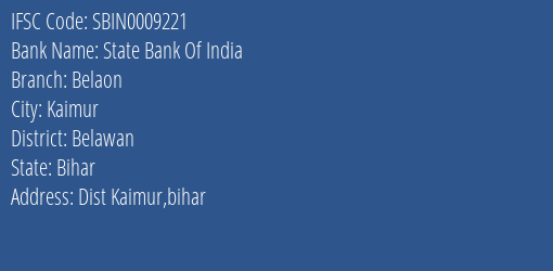 State Bank Of India Belaon Branch Belawan IFSC Code SBIN0009221