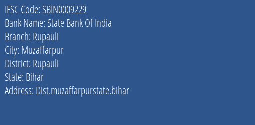 State Bank Of India Rupauli Branch Rupauli IFSC Code SBIN0009229