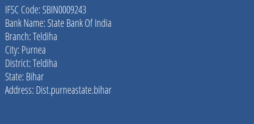 State Bank Of India Teldiha Branch Teldiha IFSC Code SBIN0009243