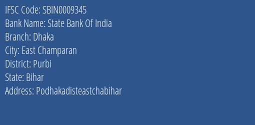 State Bank Of India Dhaka Branch Purbi IFSC Code SBIN0009345
