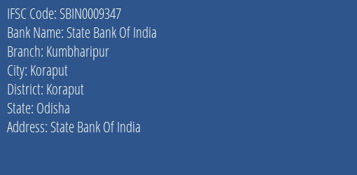 State Bank Of India Kumbharipur Branch Koraput IFSC Code SBIN0009347