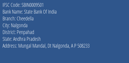 State Bank Of India Cheedella Branch Penpahad IFSC Code SBIN0009501
