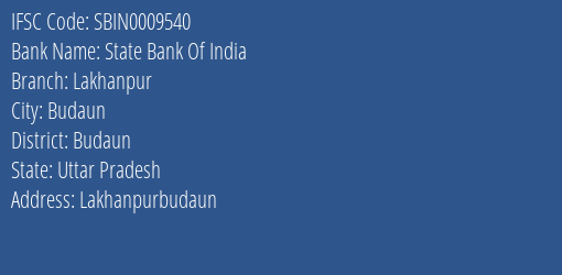 State Bank Of India Lakhanpur, Budaun IFSC Code SBIN0009540