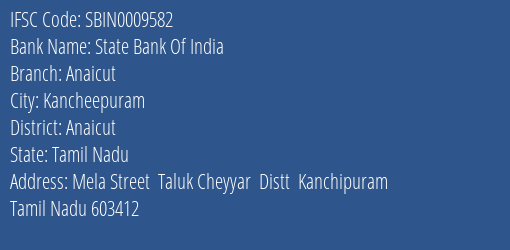 State Bank Of India Anaicut Branch Anaicut IFSC Code SBIN0009582