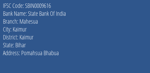 State Bank Of India Mahesua Branch Kaimur IFSC Code SBIN0009616