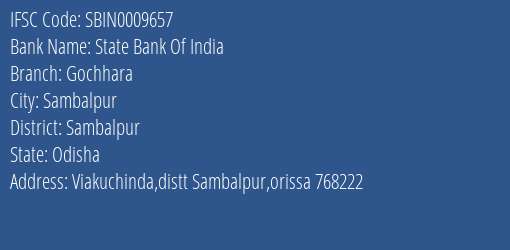 State Bank Of India Gochhara Branch Sambalpur IFSC Code SBIN0009657