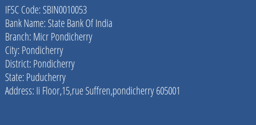 State Bank Of India Micr Pondicherry Branch Pondicherry IFSC Code SBIN0010053