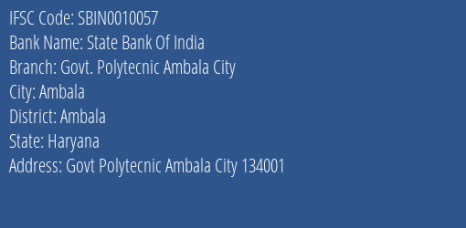 State Bank Of India Govt. Polytecnic Ambala City Branch Ambala IFSC Code SBIN0010057