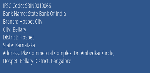 State Bank Of India Hospet City Branch Hospet IFSC Code SBIN0010066